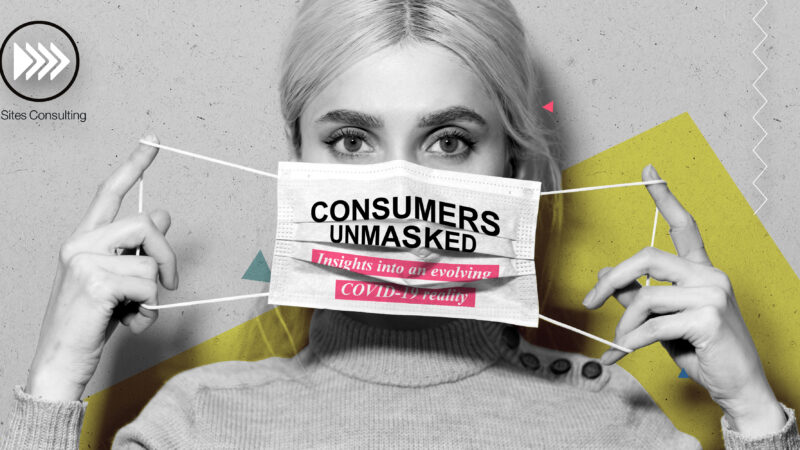 Consumers Unmasked - Insights into an evolving COVID-19 reality